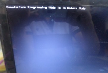 حل مشكلة Manufacture Programming Mode in Unlock mode