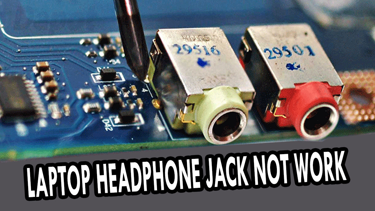 مدخل سماعات اللاب توب لا يعمل broken laptop headphone jack لابتوب ريبير
